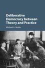 Cover: Deliberative Democracy between Theory and Practice - Cambridge University Press