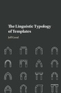 Cover: Linguistic Typology of Templates - Cambridge University Press