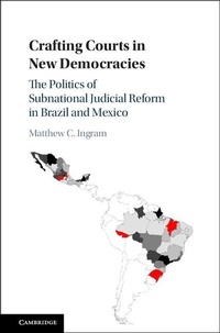 Enlarge image Cover: Crafting Courts in New Democracies - Cambridge University Press