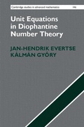 Cover: Unit Equations in Diophantine Number Theory - Cambridge University Press