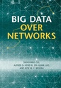 Cover: Big Data over Networks - Cambridge University Press