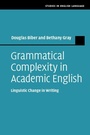 Cover: Grammatical Complexity in Academic English - Cambridge University Press