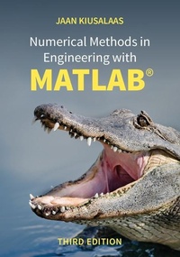 Enlarge image Cover: Numerical Methods in Engineering with MATLAB(R) - Cambridge University Press