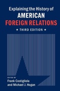 Cover: Explaining the History of American Foreign Relations - Cambridge University Press