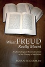 Cover: What Freud Really Meant - Cambridge University Press