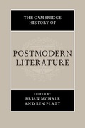 Cover: Cambridge History of Postmodern Literature - Cambridge University Press