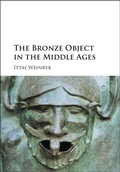 Cover: Bronze Object in the Middle Ages - Cambridge University Press