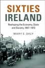 Cover: Sixties Ireland - Cambridge University Press