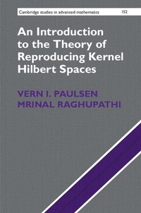 Enlarge image Cover: Introduction to the Theory of Reproducing Kernel Hilbert Spaces - Cambridge University Press