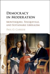 Enlarge image Cover: Democracy in Moderation - Cambridge University Press