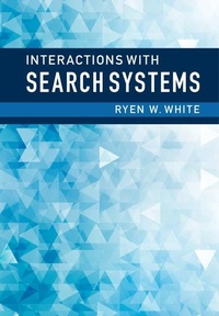 Enlarge image Cover: Interactions with Search Systems - Cambridge University Press