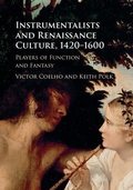 Cover: Instrumentalists and Renaissance Culture, 1420-1600 - Cambridge University Press