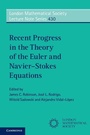 Cover: Recent Progress in the Theory of the Euler and Navier-Stokes Equations - Cambridge University Press