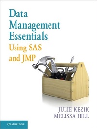 Enlarge image Cover: Data Management Essentials Using SAS and JMP - Cambridge University Press