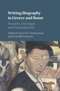 Enlarge image Cover: Writing Biography in Greece and Rome - Cambridge University Press