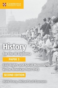 Enlarge image Cover: History for the IB Diploma Paper 3 Civil Rights and Social Movements in the Americas Post-1945 Digital Edition - Cambridge University Press
