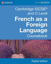 Enlarge image Cover: Cambridge IGCSE(R) and O Level French as a Foreign Language Coursebook Digital Edition - Cambridge University Press