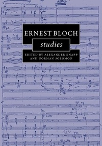 Abbildung von: Ernest Bloch Studies - Cambridge University Press