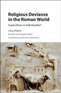 Cover: Religious Deviance in the Roman World - Cambridge University Press