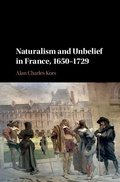 Cover: Naturalism and Unbelief in France, 1650-1729 - Cambridge University Press