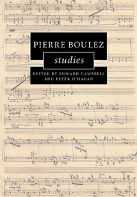 Abbildung von: Pierre Boulez Studies - Cambridge University Press
