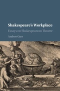 Cover: Shakespeare's Workplace - Cambridge University Press