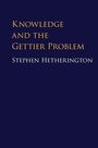 Cover: Knowledge and the Gettier Problem - Cambridge University Press