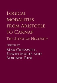 Enlarge image Cover: Logical Modalities from Aristotle to Carnap - Cambridge University Press
