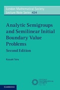 Cover: Analytic Semigroups and Semilinear Initial Boundary Value Problems - Cambridge University Press