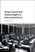 Cover: Drug Control and Human Rights in International Law - Cambridge University Press