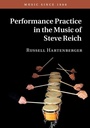 Cover: Performance Practice in the Music of Steve Reich - Cambridge University Press