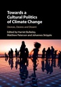 Cover: Towards a Cultural Politics of Climate Change - Cambridge University Press