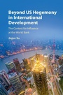 Cover: Beyond US Hegemony in International Development - Cambridge University Press