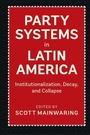 Cover: Party Systems in Latin America - Cambridge University Press