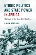 Cover: Ethnic Politics and State Power in Africa - Cambridge University Press