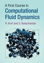 Cover: First Course in Computational Fluid Dynamics - Cambridge University Press