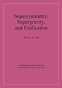 Cover: Supersymmetry, Supergravity, and Unification - Cambridge University Press