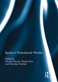 Abbildung von: Sports in Postcolonial Worlds - Routledge