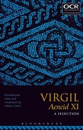 Cover: Virgil Aeneid XI: A Selection - Bloomsbury Academic