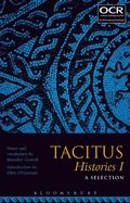 Cover: Tacitus Histories I: A Selection - Bloomsbury Academic