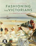 Cover: Fashioning the Victorians - Bloomsbury Visual Arts