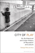 Cover: City of Play - Bloomsbury Visual Arts