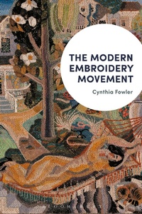 Abbildung von: The Modern Embroidery Movement - Bloomsbury Academic