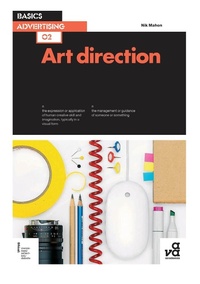 Enlarge image Cover: Basics Advertising 02: Art Direction - Bloomsbury Visual Arts