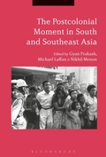 Cover: The Postcolonial Moment in South and Southeast Asia - Bloomsbury Academic