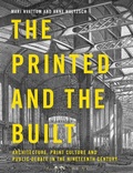 Cover: The Printed and the Built - Bloomsbury Visual Arts