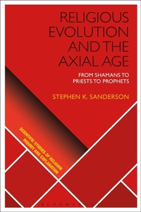 Enlarge image Cover: Religious Evolution and the Axial Age - Bloomsbury Academic