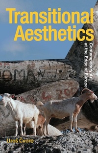 Enlarge image Cover: Transitional Aesthetics - Bloomsbury Academic