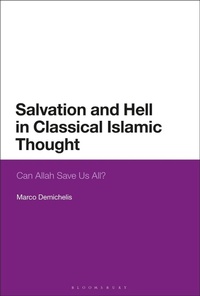 Abbildung von: Salvation and Hell in Classical Islamic Thought - Bloomsbury Academic
