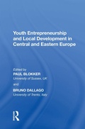 Cover: Youth Entrepreneurship and Local Development in Central and Eastern Europe - Routledge